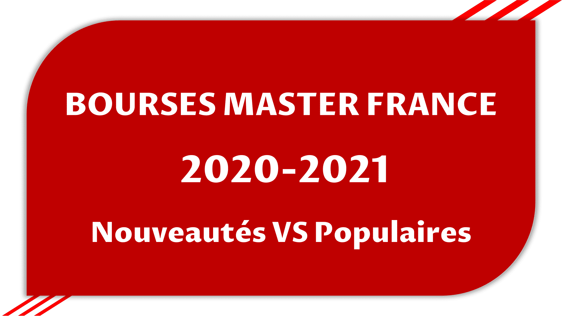 Bourses Master France 2019-2020-2021 >> Nouveautés 