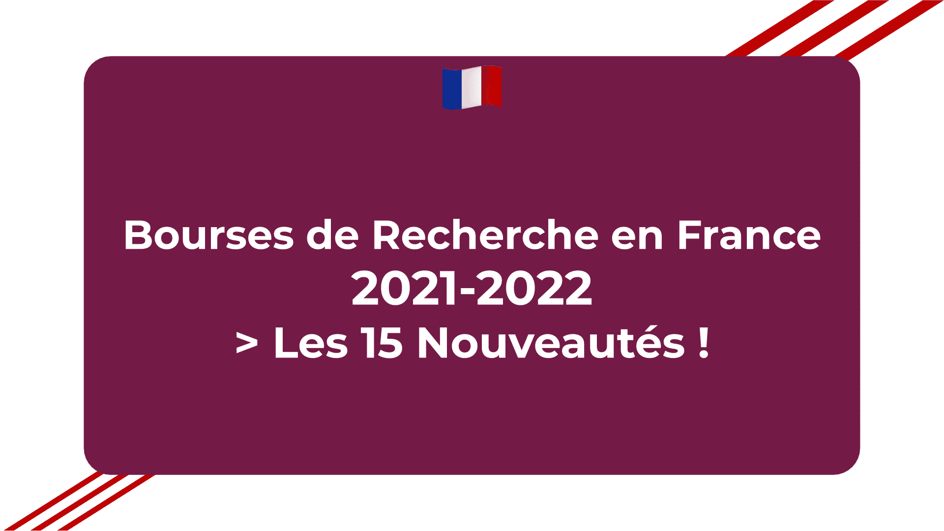 Bourses de recherche en France