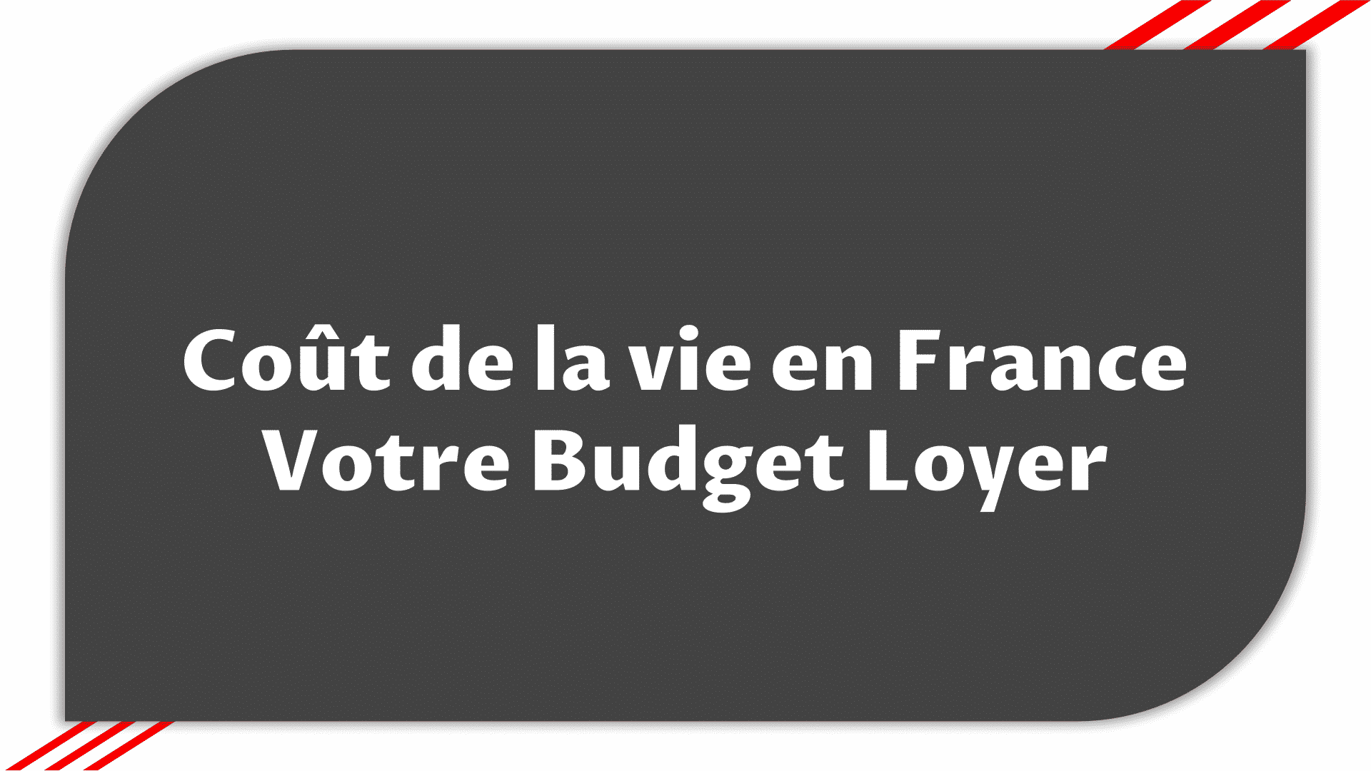 Coût de la vie en France - Votre Budget Loyer > Etudier en 