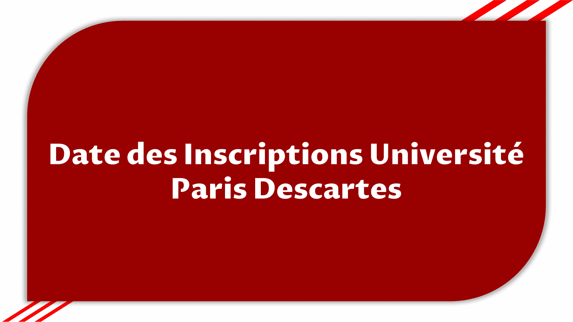 Date des Inscriptions Université Paris Descartes > Etudier 