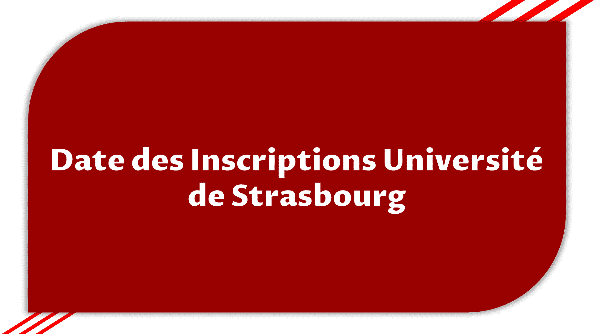 Date des Inscriptions Université de Strasbourg > Etudier 