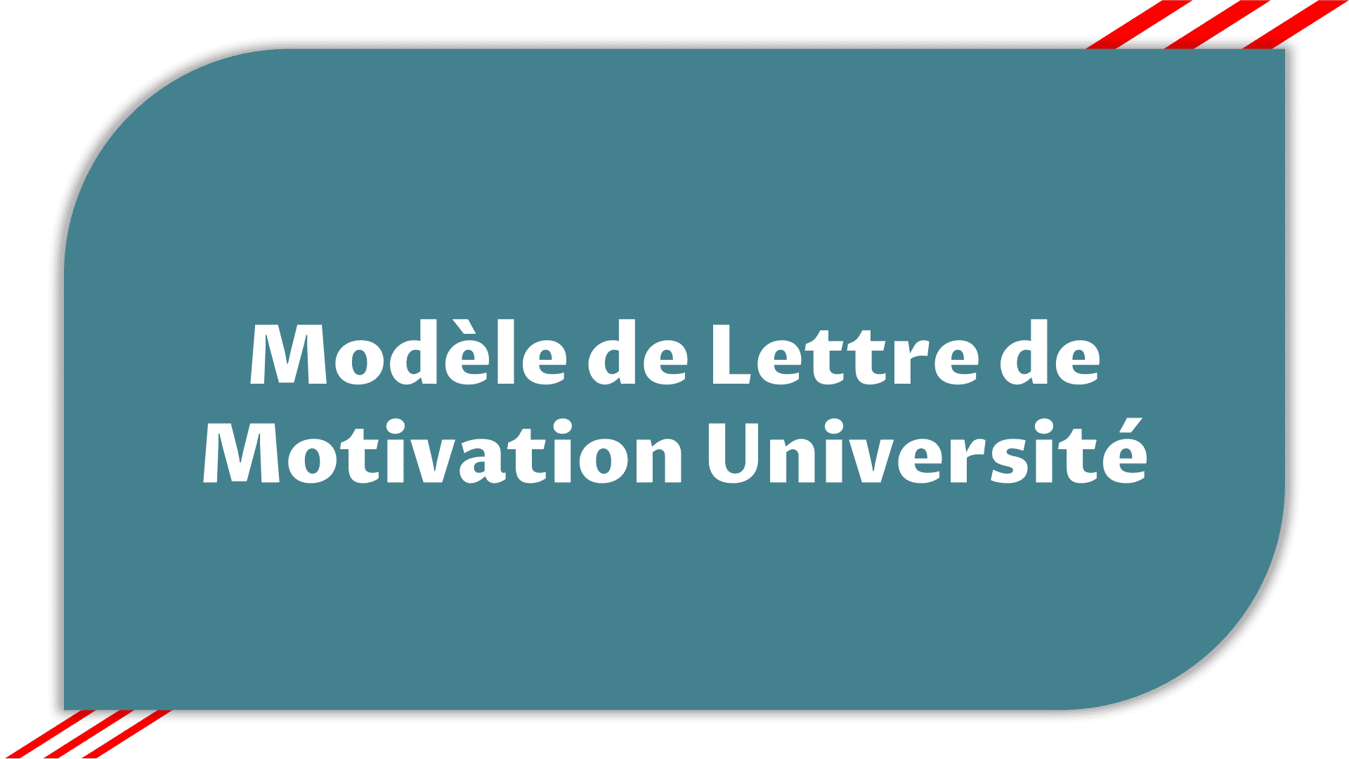 Modèle de Lettre de Motivation Université > Etudier en France