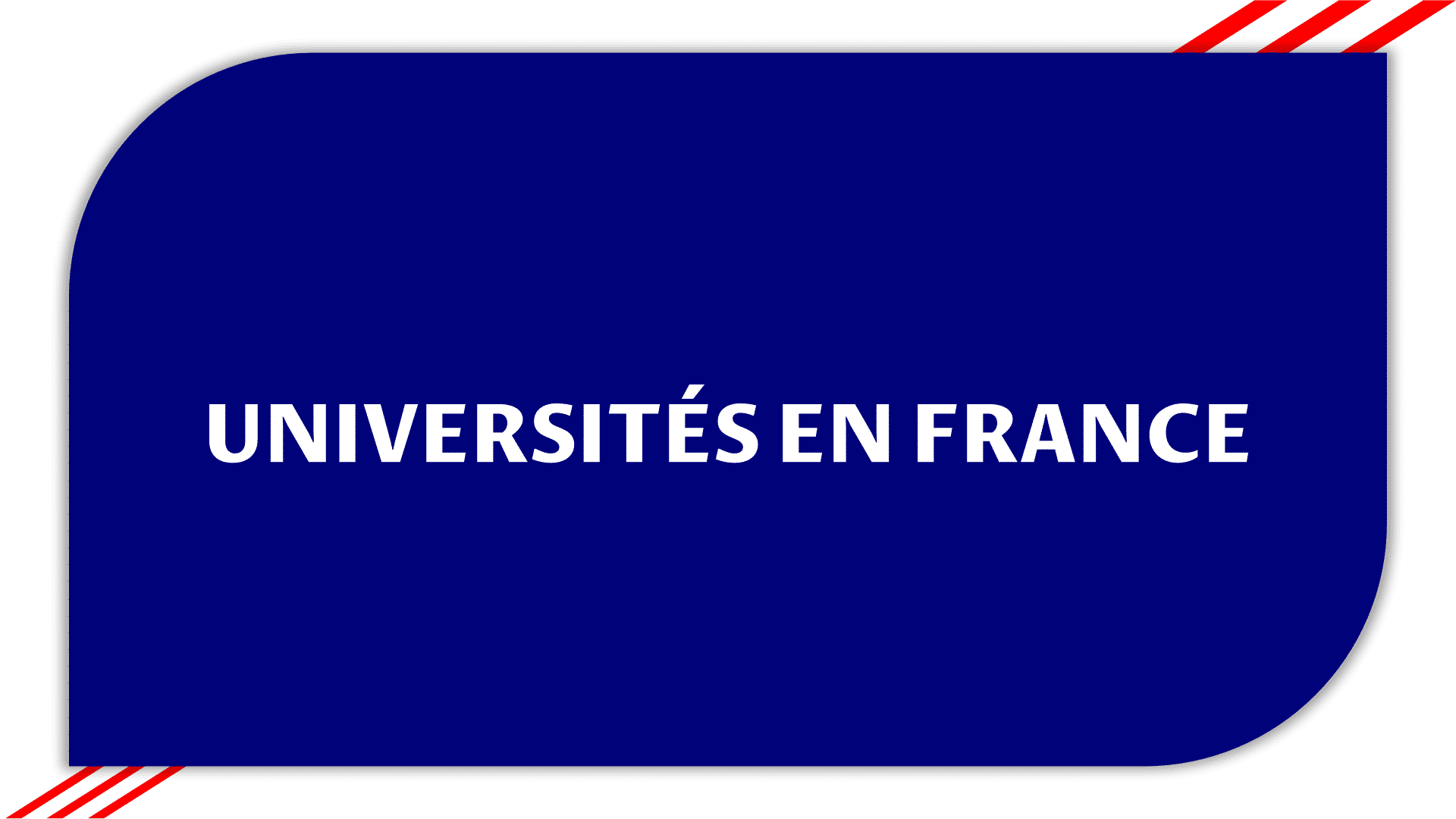 Université en France - Les Meilleures Universités en France !!