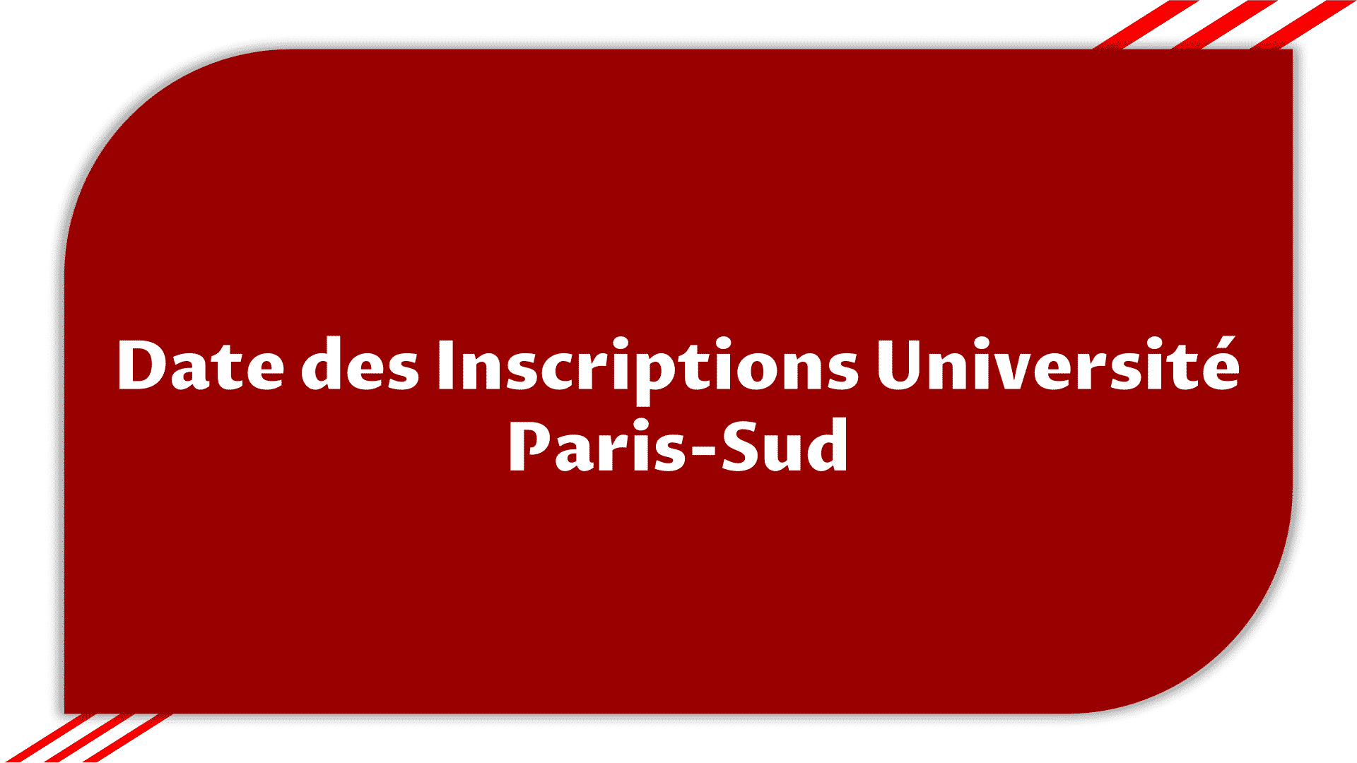 inscriptions Université Paris-Sud