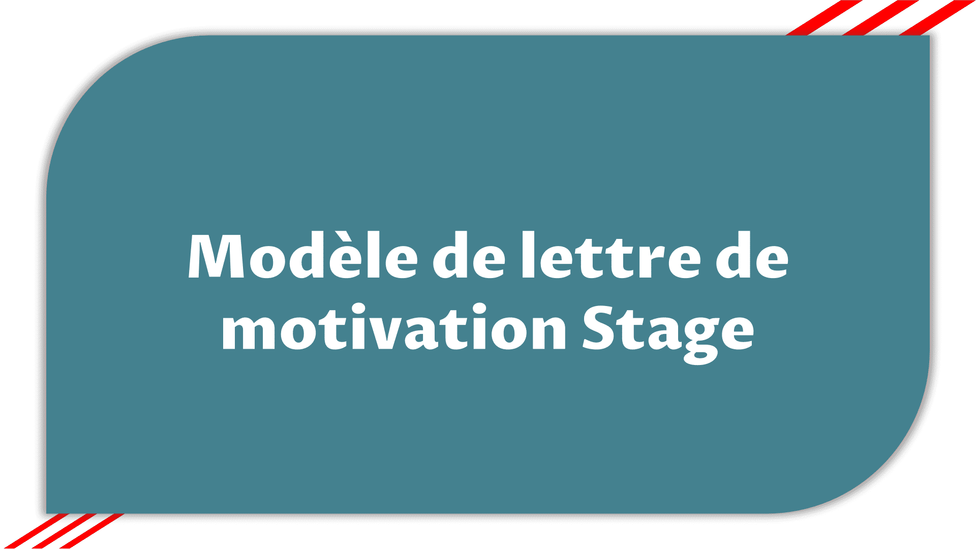 Modèle de lettre de motivation Stage > Etudier en France