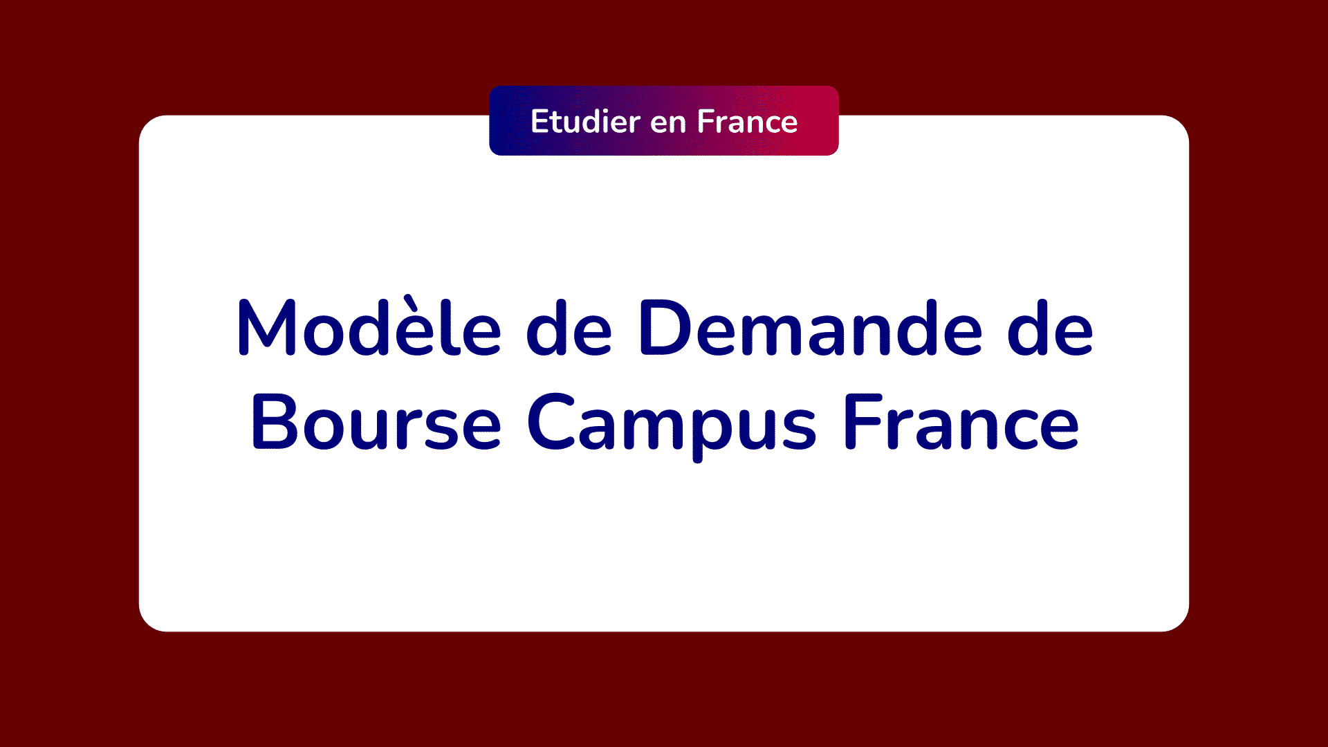 Demande de Bourse Campus France