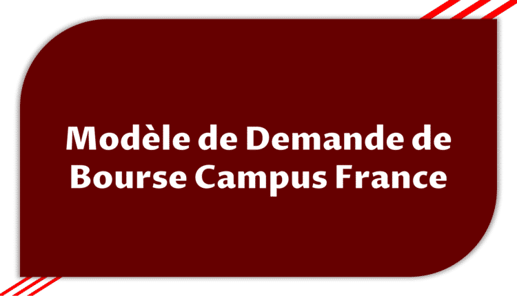 Demande de Bourse Campus France