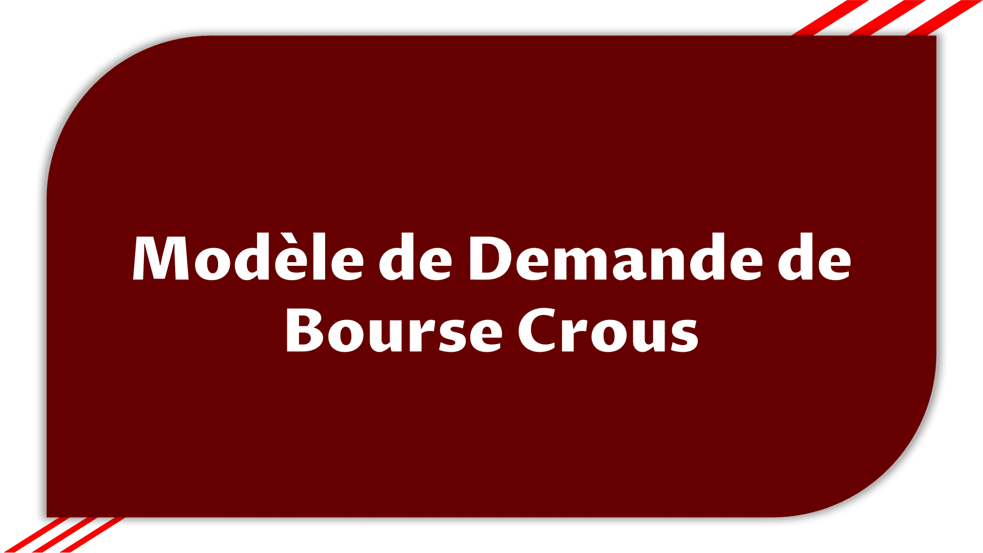 Modèle de Demande de Bourse Crous > Etudier en France