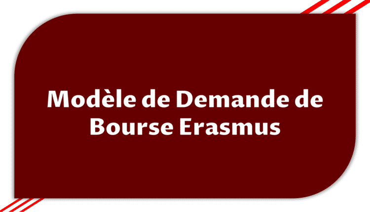 Demande de Bourse Erasmus