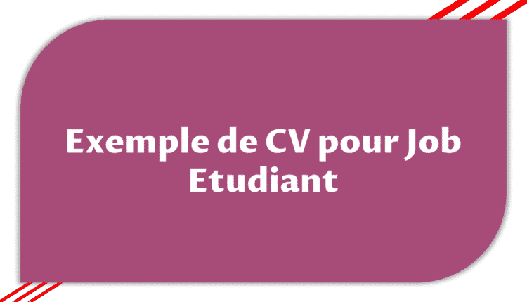 Télécharger Exemple de CV Job Etudiant > Etudier en France