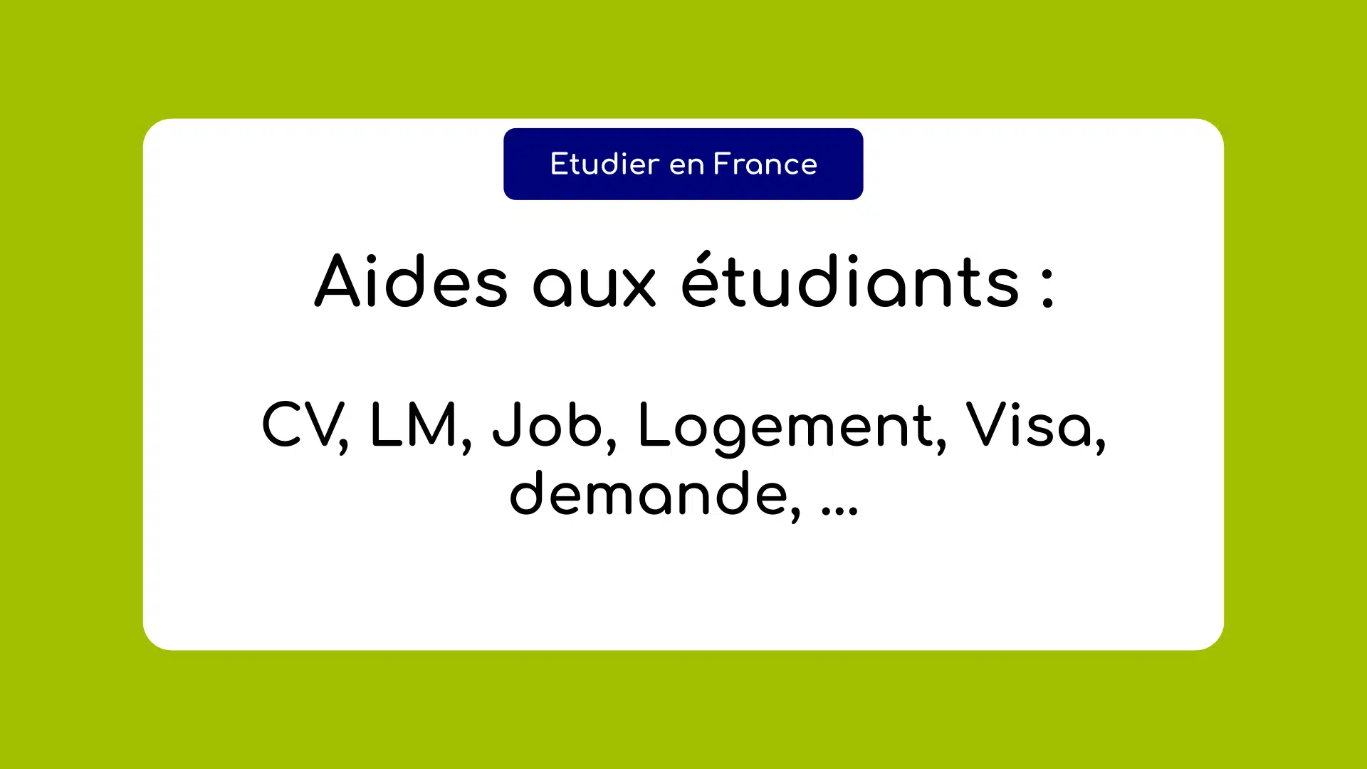 Aides aux étudiants - CV, LM, Job, Logement, Visa, demande, ...