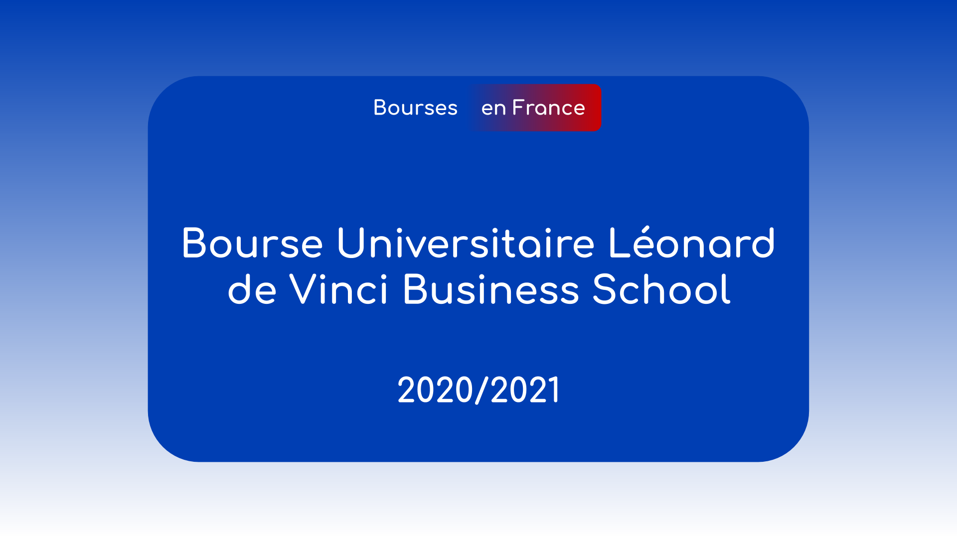 Bourse Universitaire Léonard de Vinci Business School