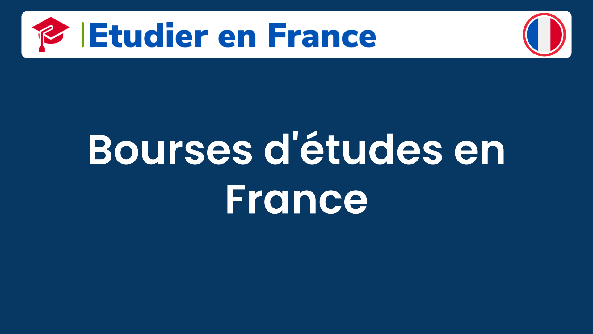 Les 30 Bourses D'études Populaires En France