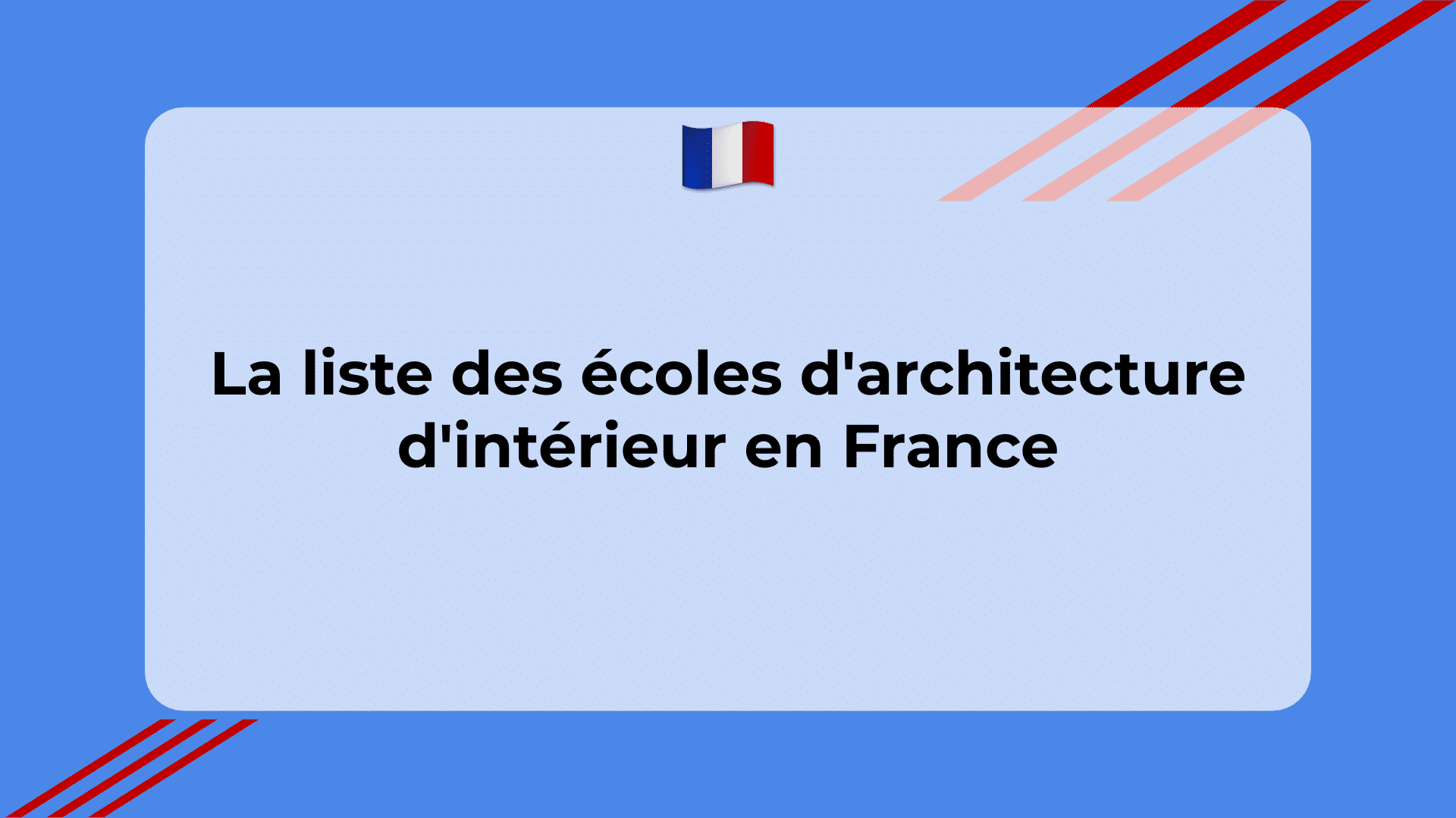 Liste des écoles d'architecture d'intérieur en France