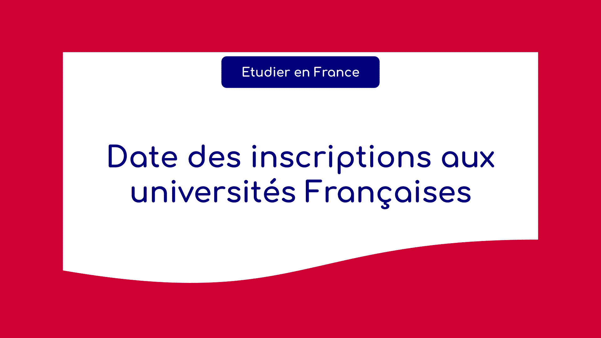 Date des inscriptions aux universités Françaises