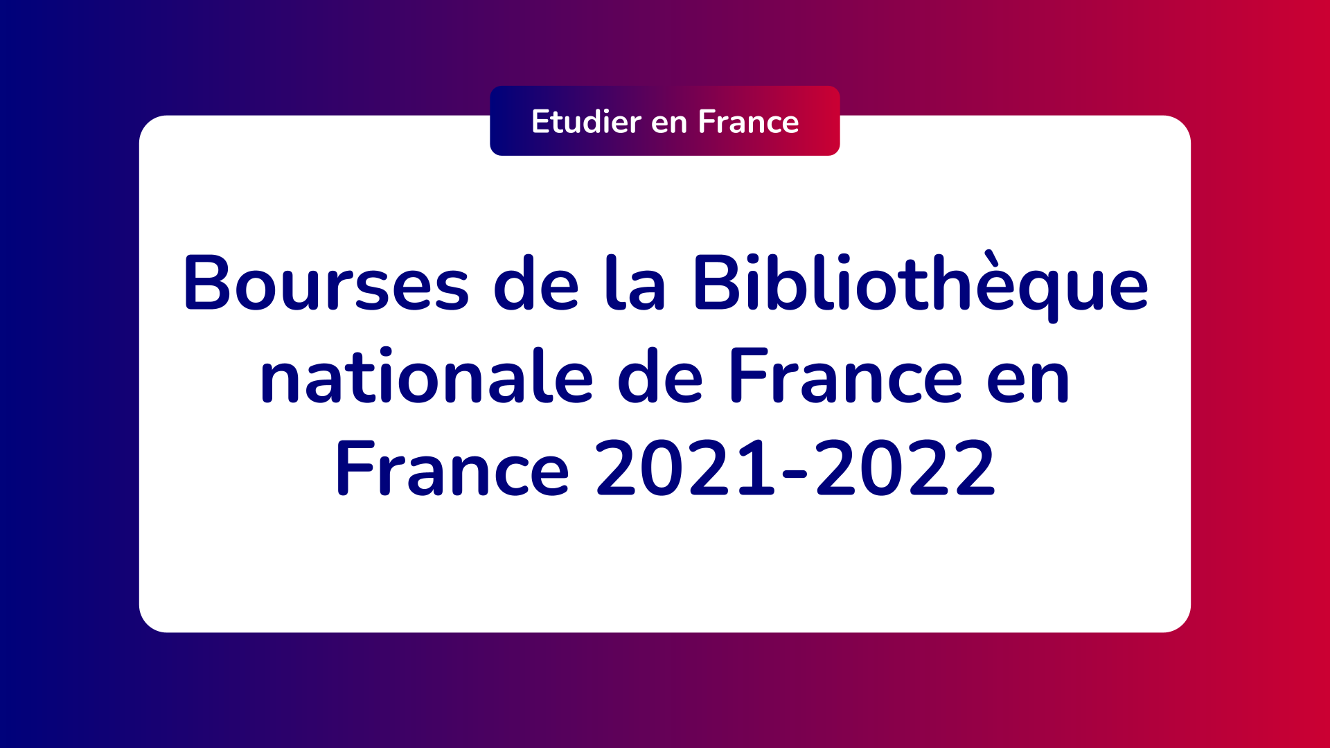 Bourses de la Bibliothèque nationale de France