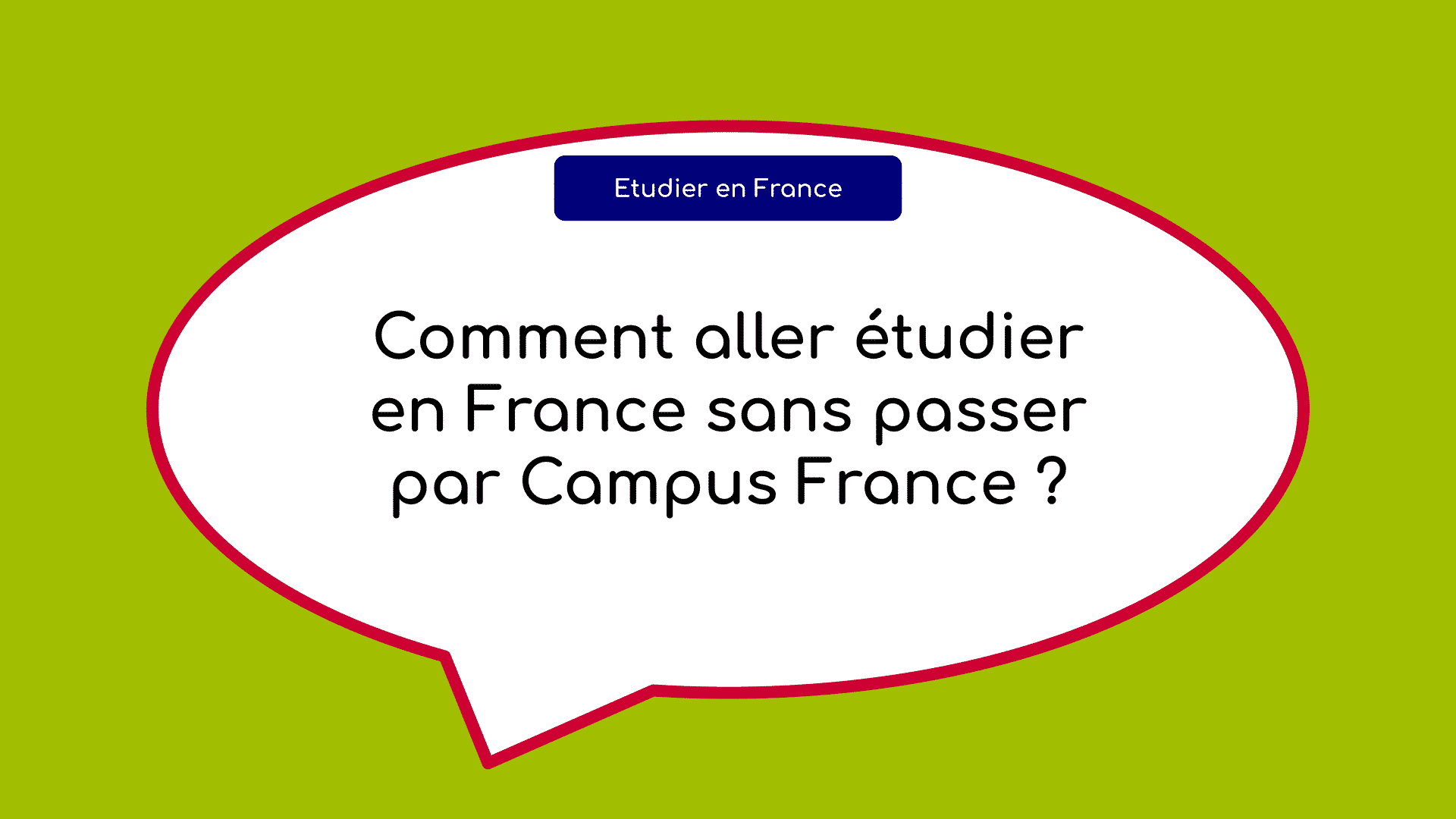 Comment aller étudier en France sans passer par Campus France ?