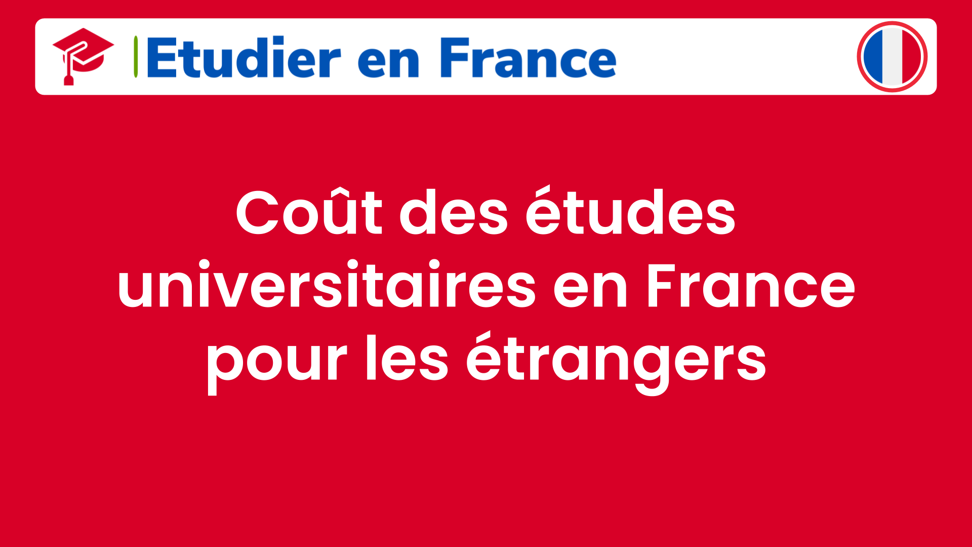 Coût des études universitaires en France pour les étrangers