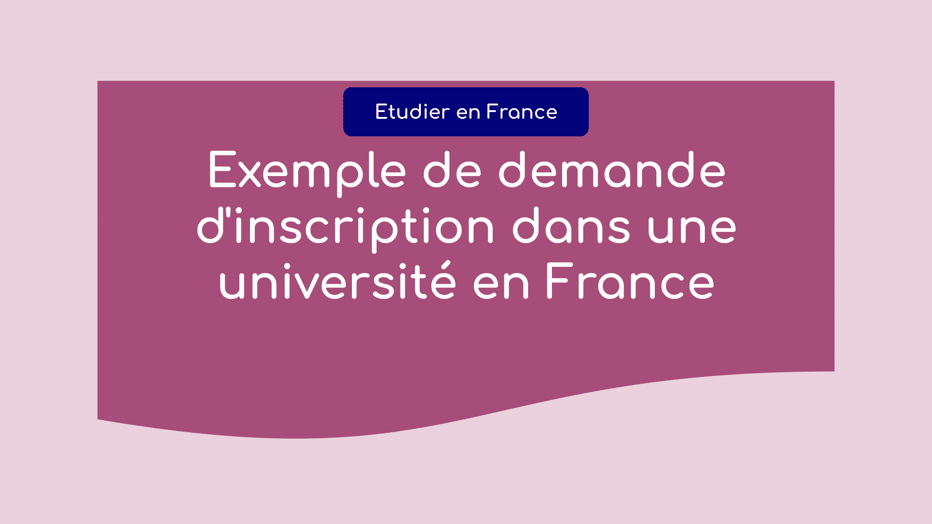 Exemple de demande d'inscription dans une université en France