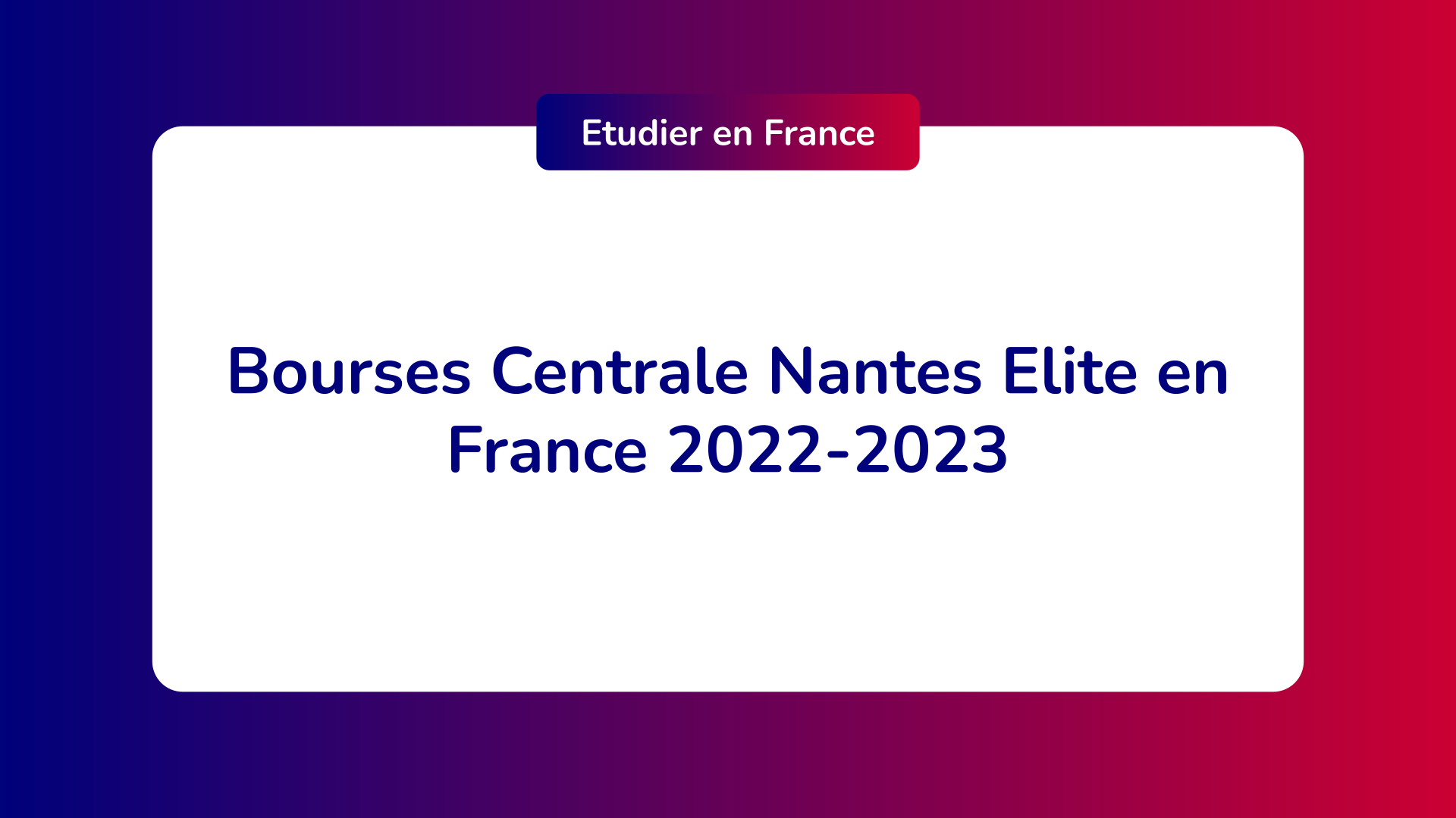 Bourses Centrale Nantes Elite