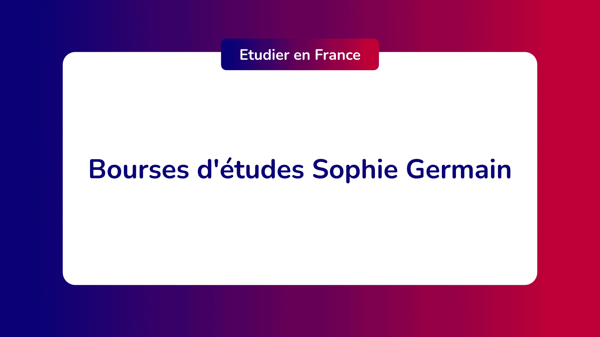 Bourses d'études Sophie Germain