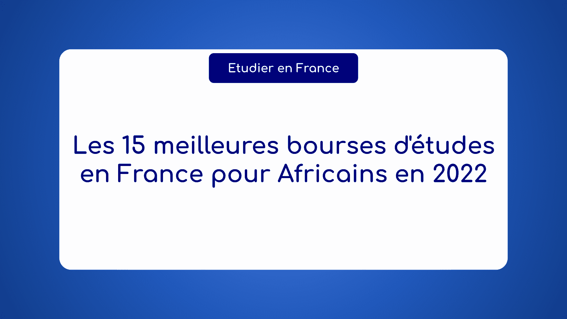 Bourses d'études en France pour Africains