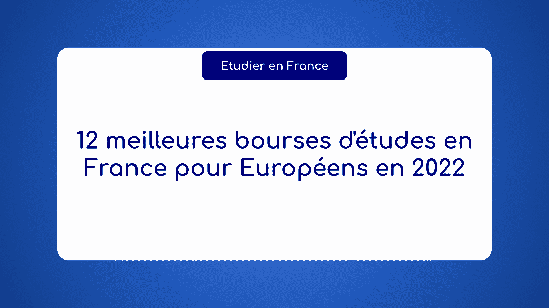 Bourses d'études en France pour Européens
