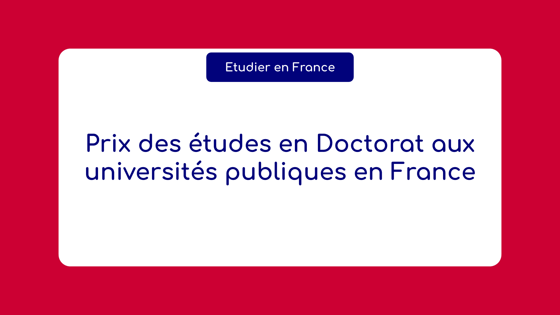Prix des études en Doctorat aux universités publiques en France