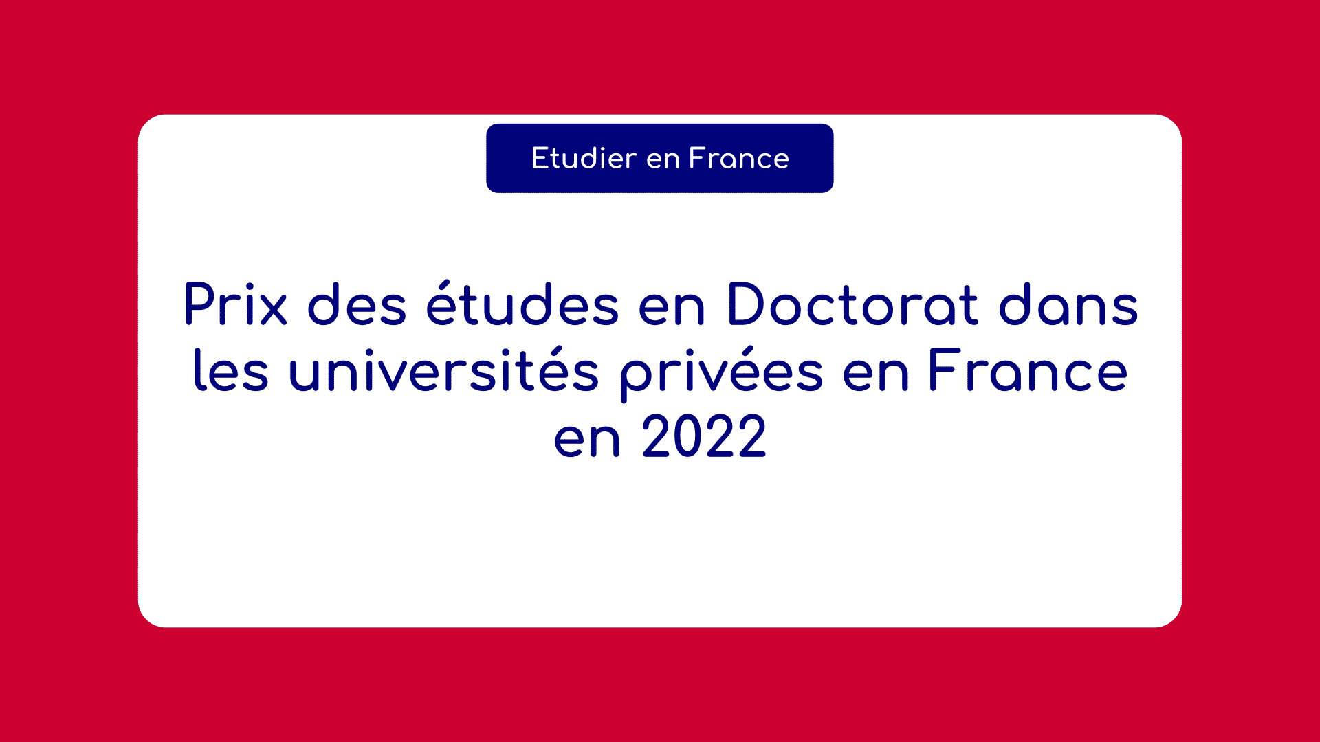 Prix études doctorat universités privées France