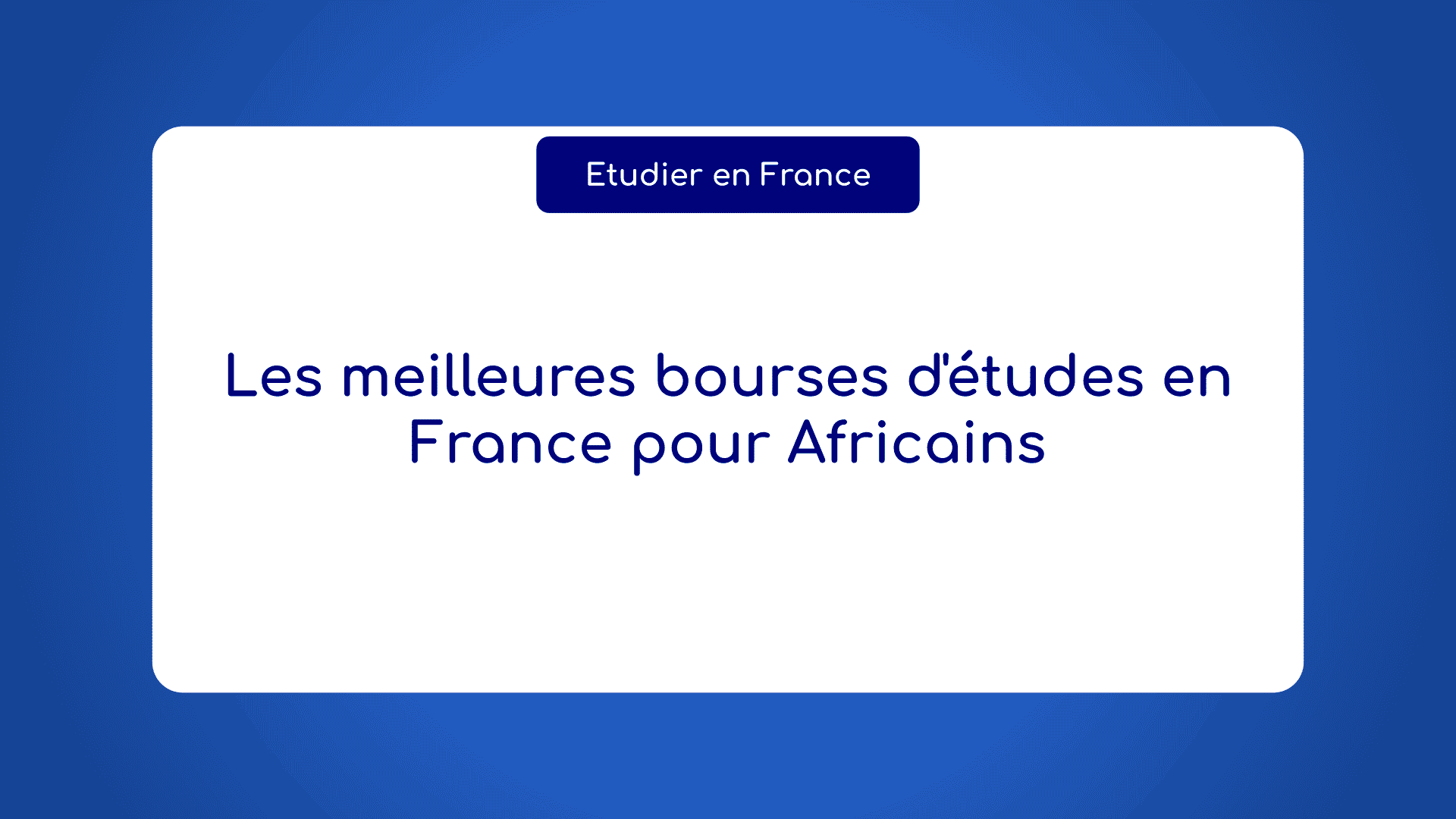 meilleures bourses d'études en France pour Africains