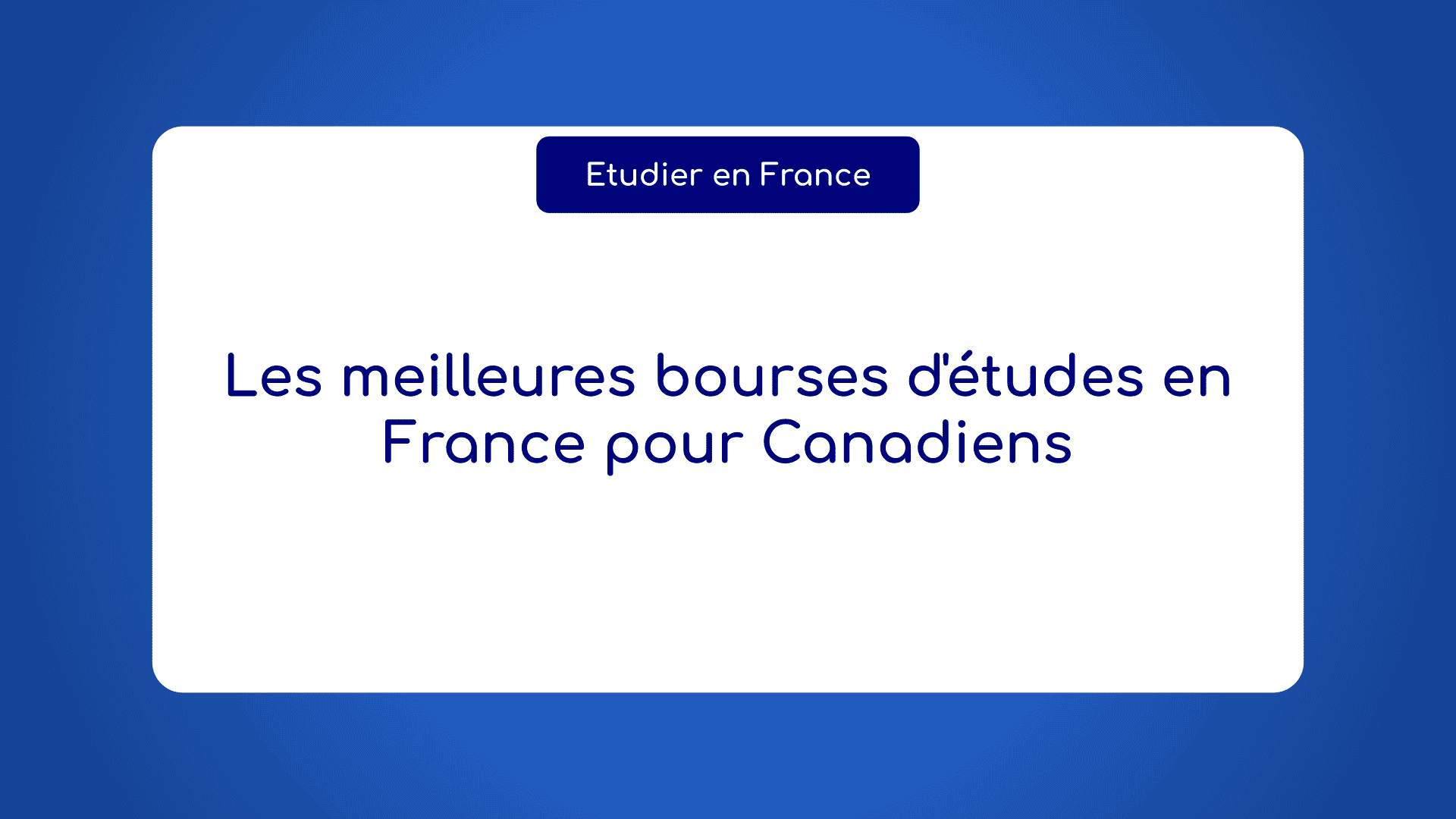 meilleures bourses d'études en France pour Canadiens