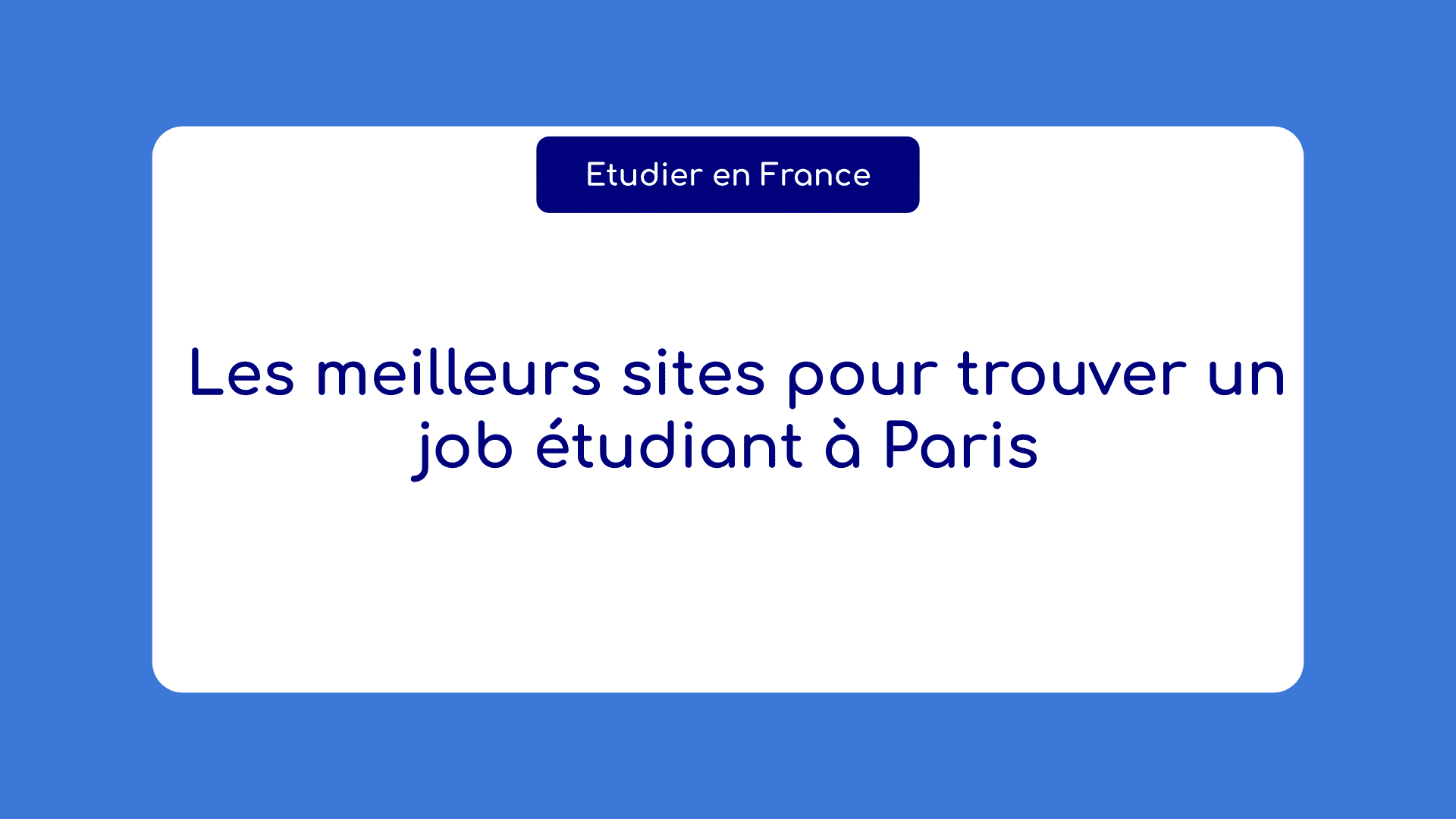 sites pour trouver un job étudiant à Paris