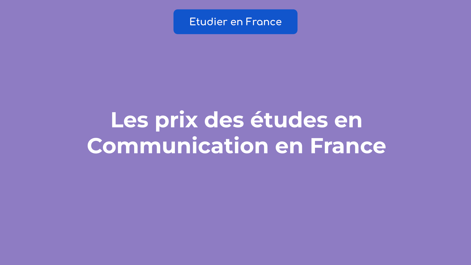prix études Communication en France