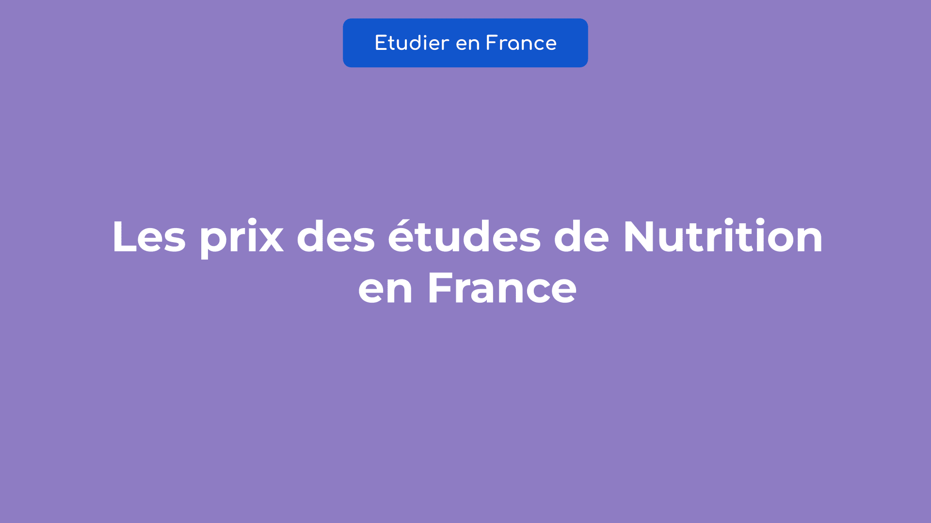 prix études Nutrition en France