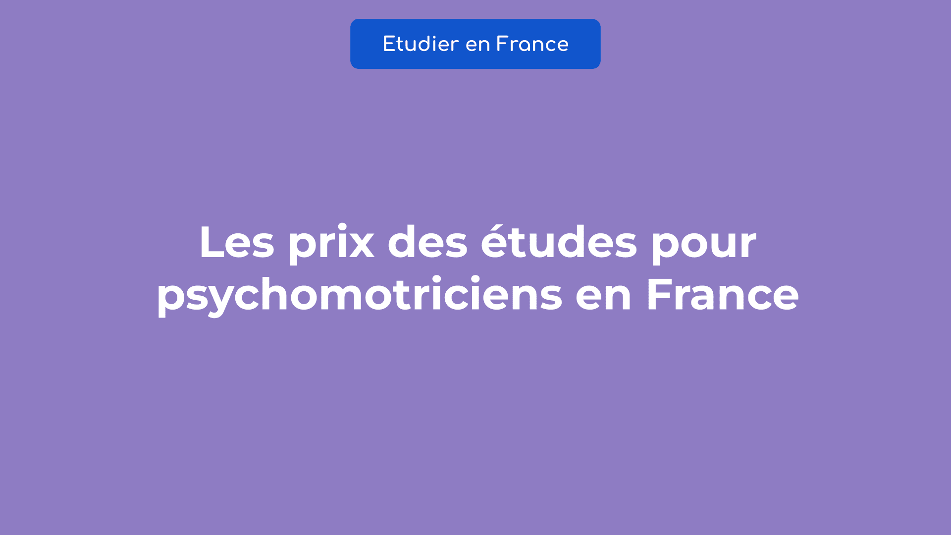 prix études psychomotriciens en France