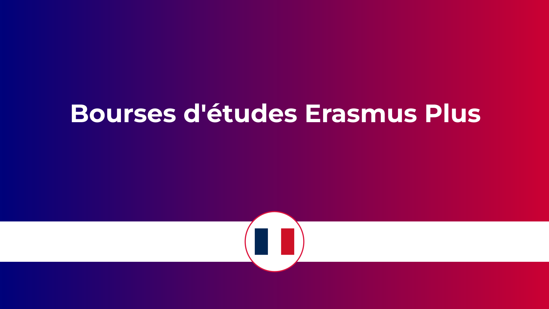 bourses d'études Erasmus Plus