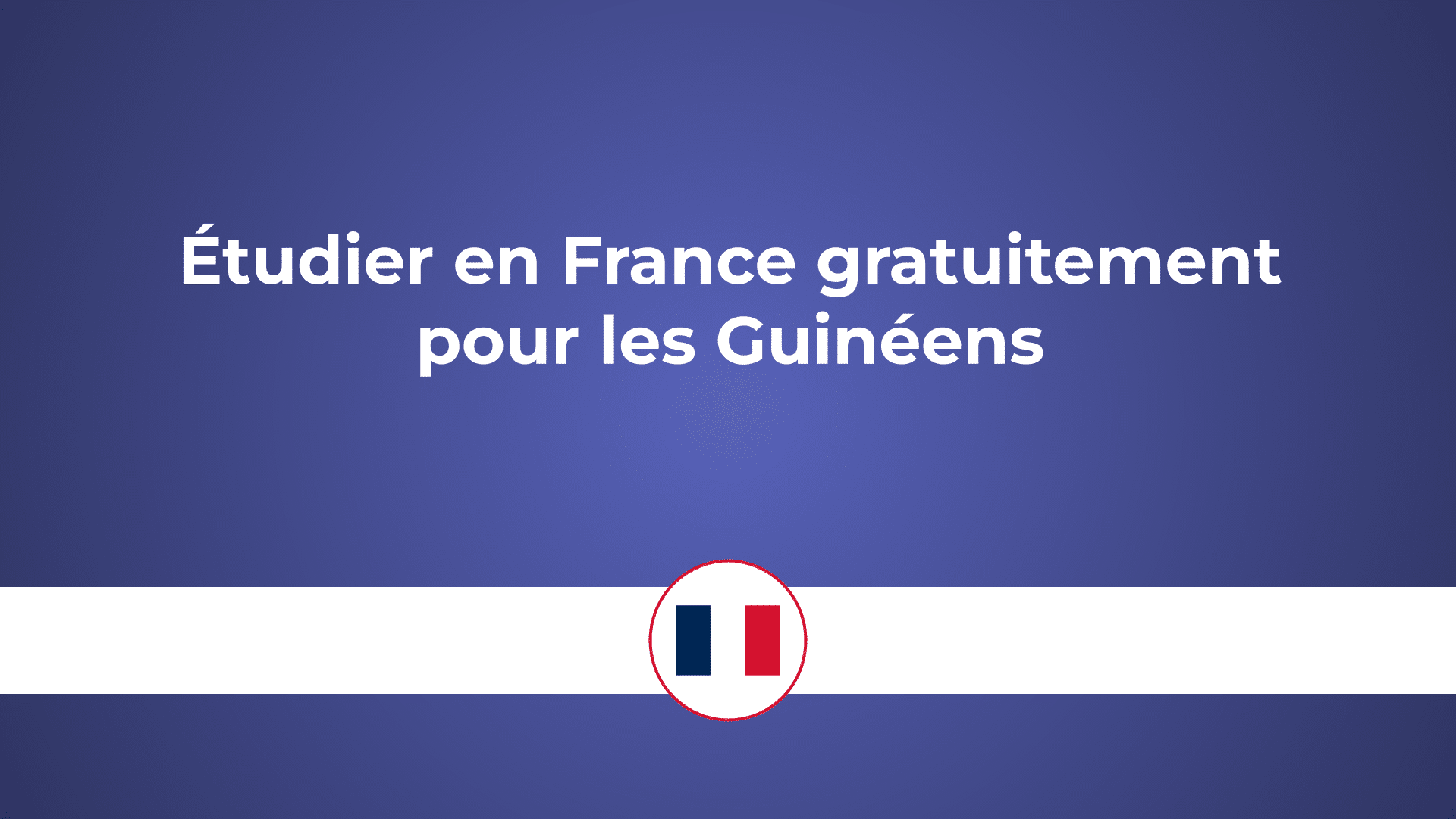 étudier en France gratuitement pour guinéens