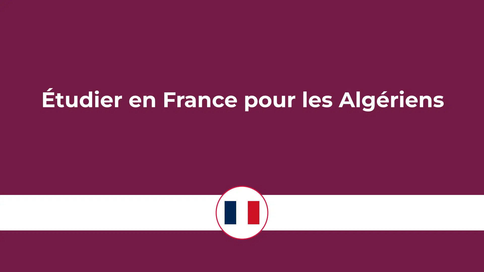 étudier en France pour les Algériens