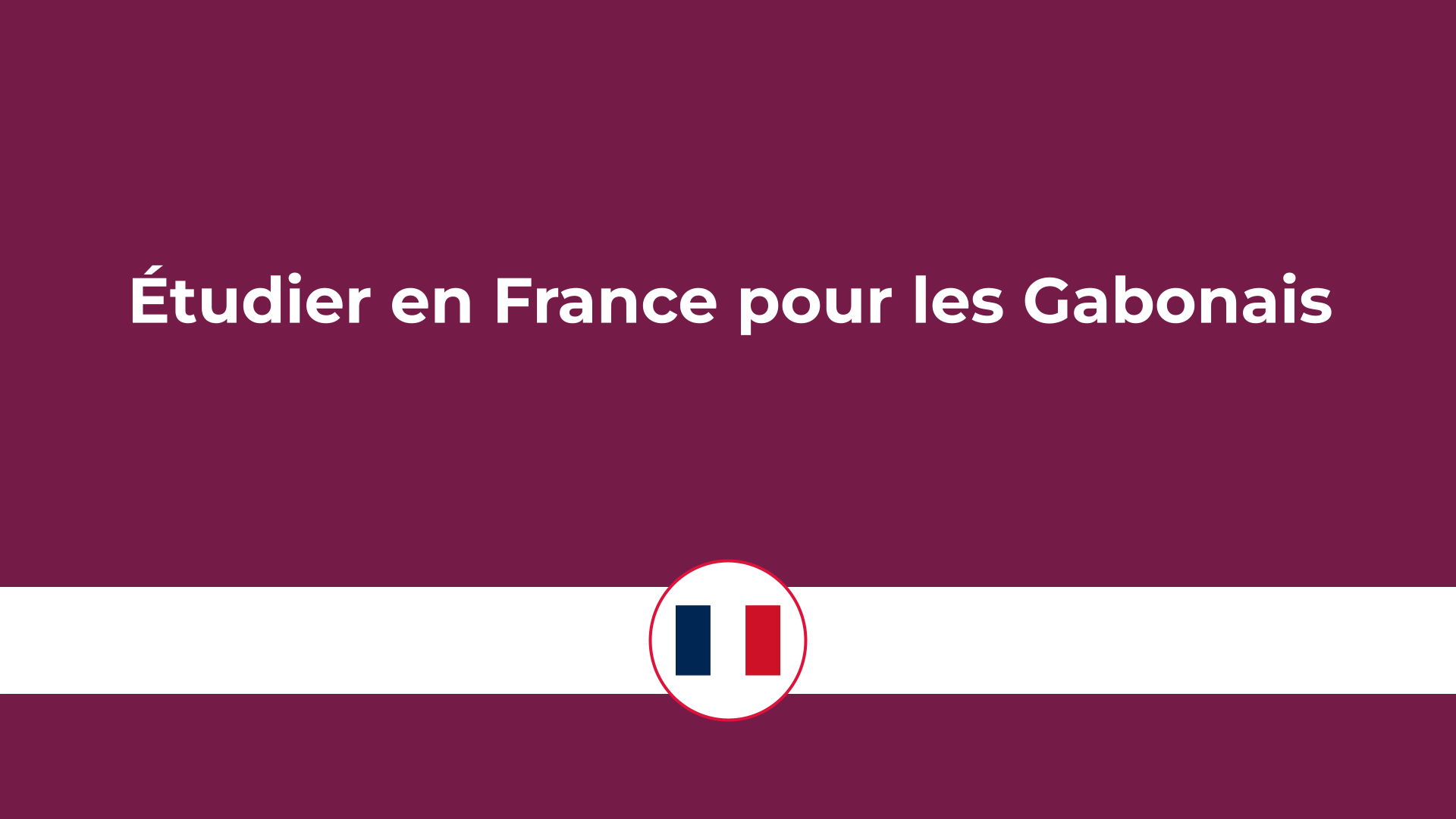 étudier en France pour les Gabonais