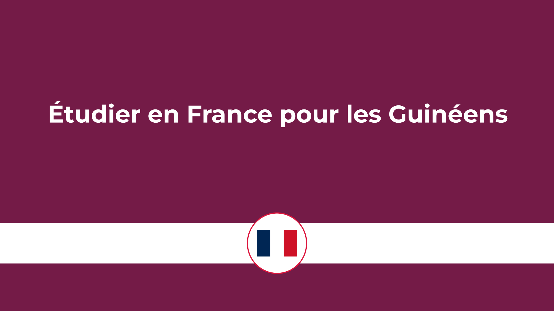 étudier en France pour les Guinéens