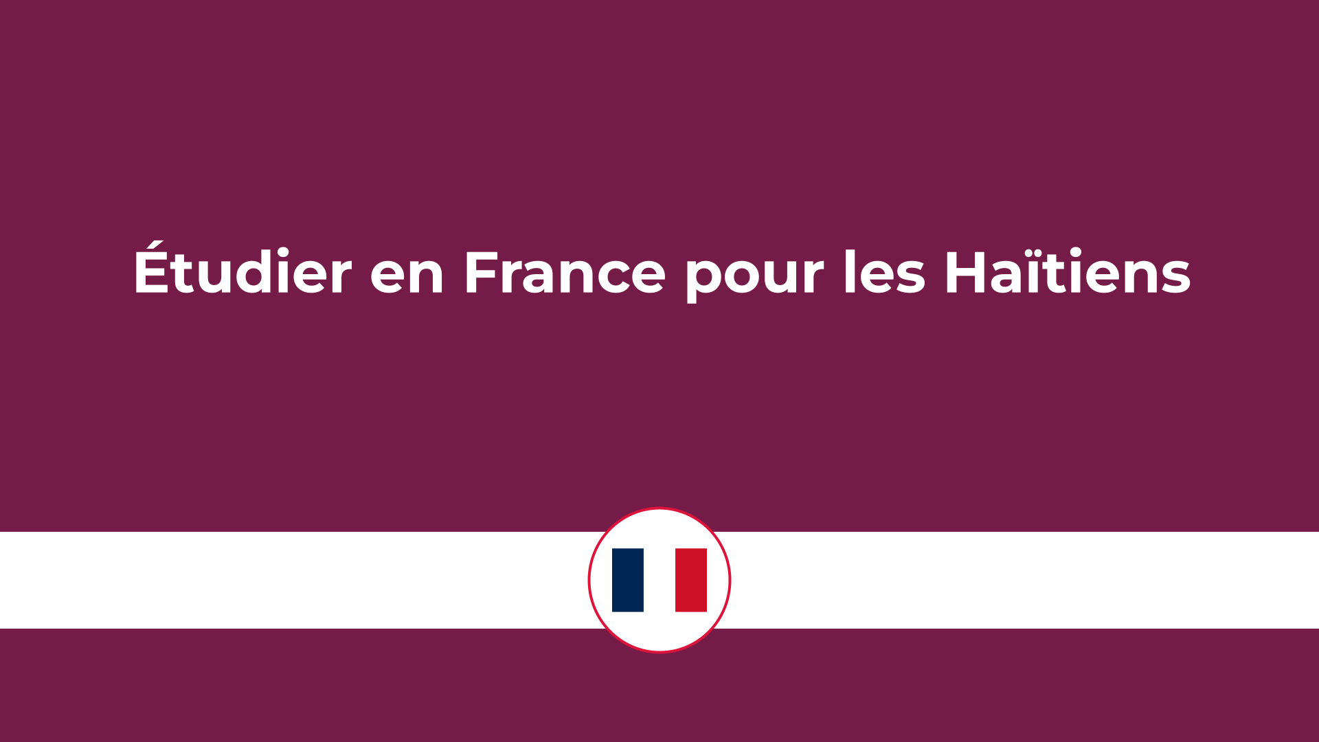 étudier en France pour les Haïtiens