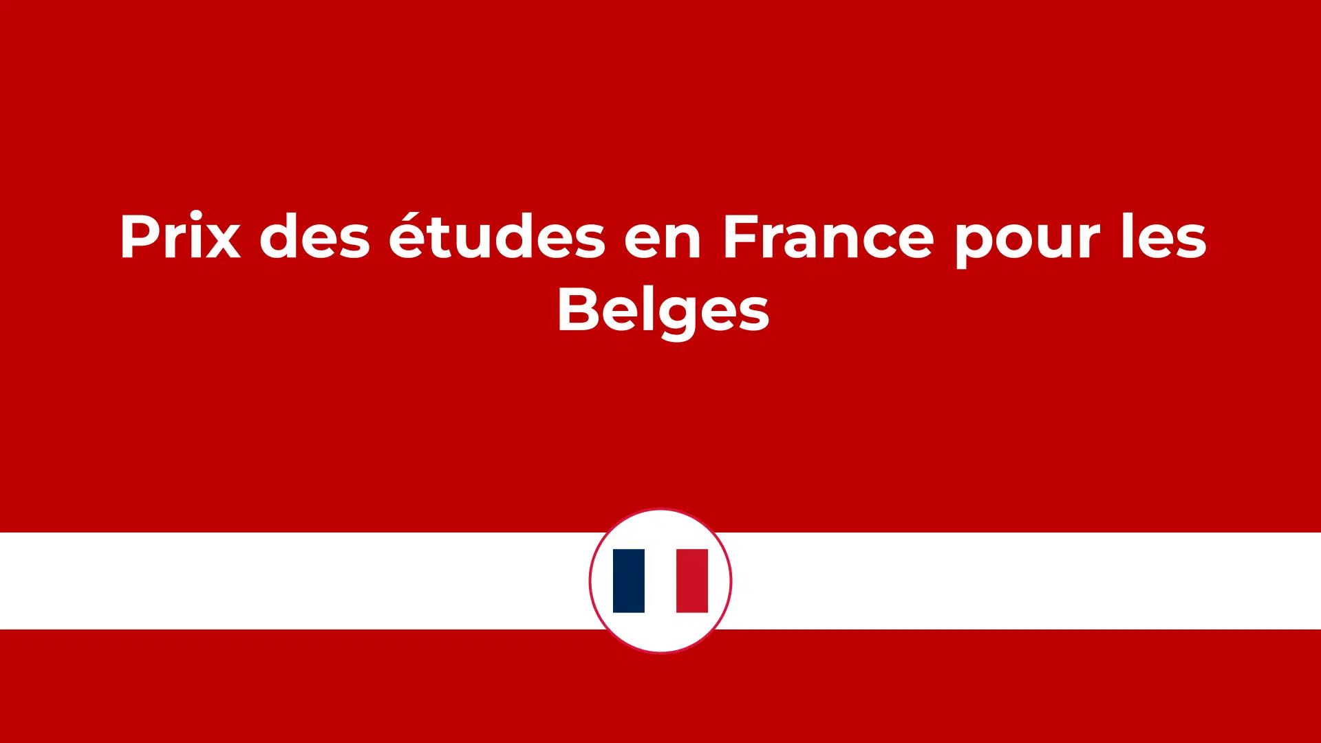 prix des études en France pour les belges