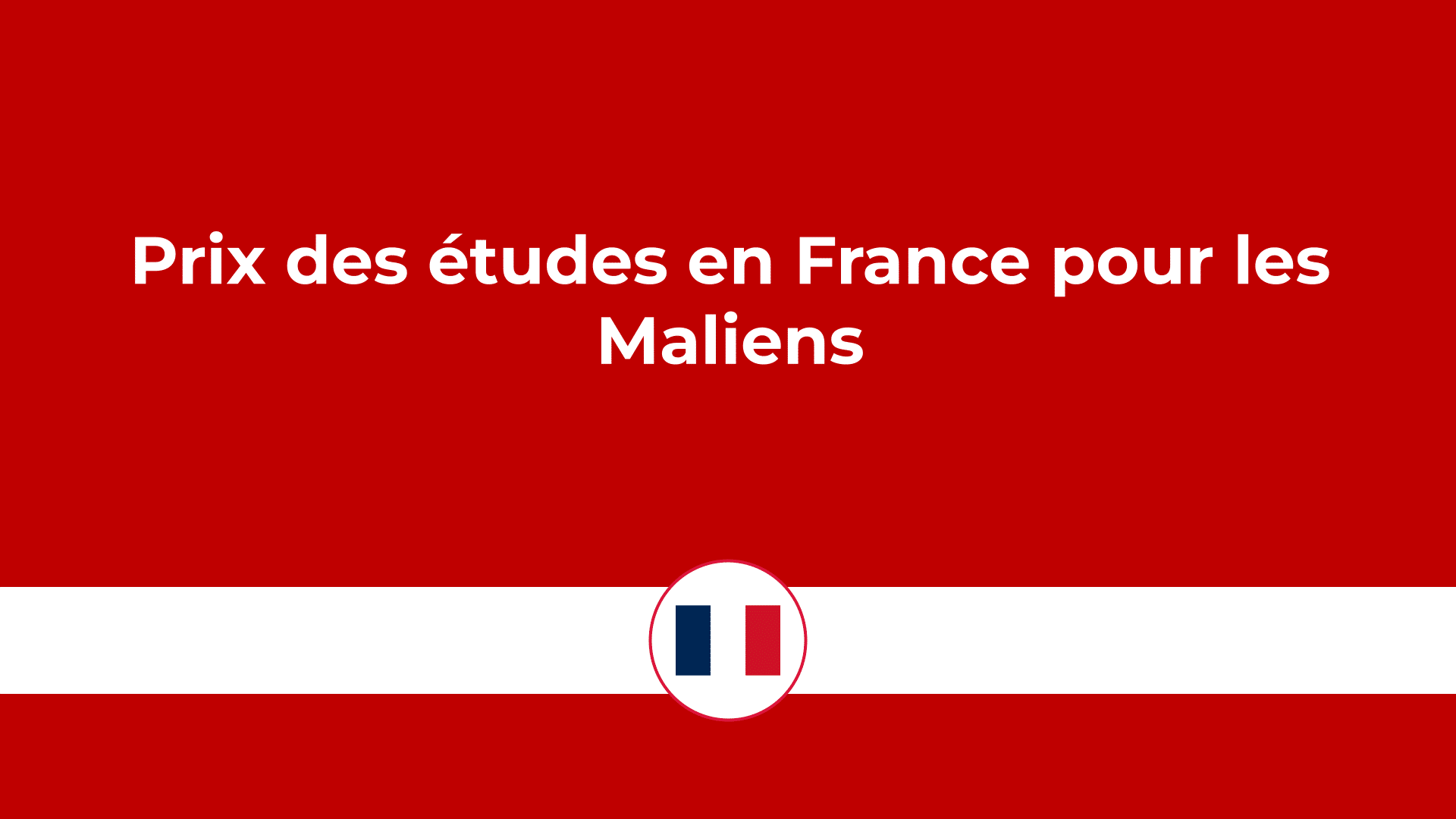 prix des études en France pour les maliens