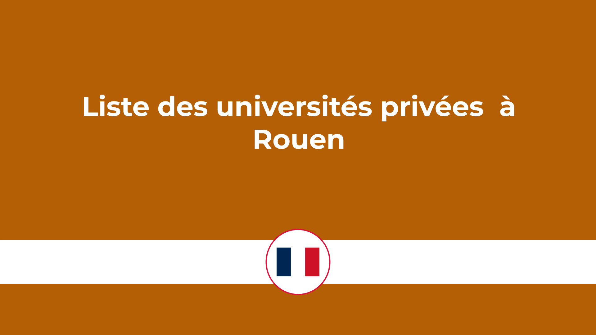 universités privées à Rouen