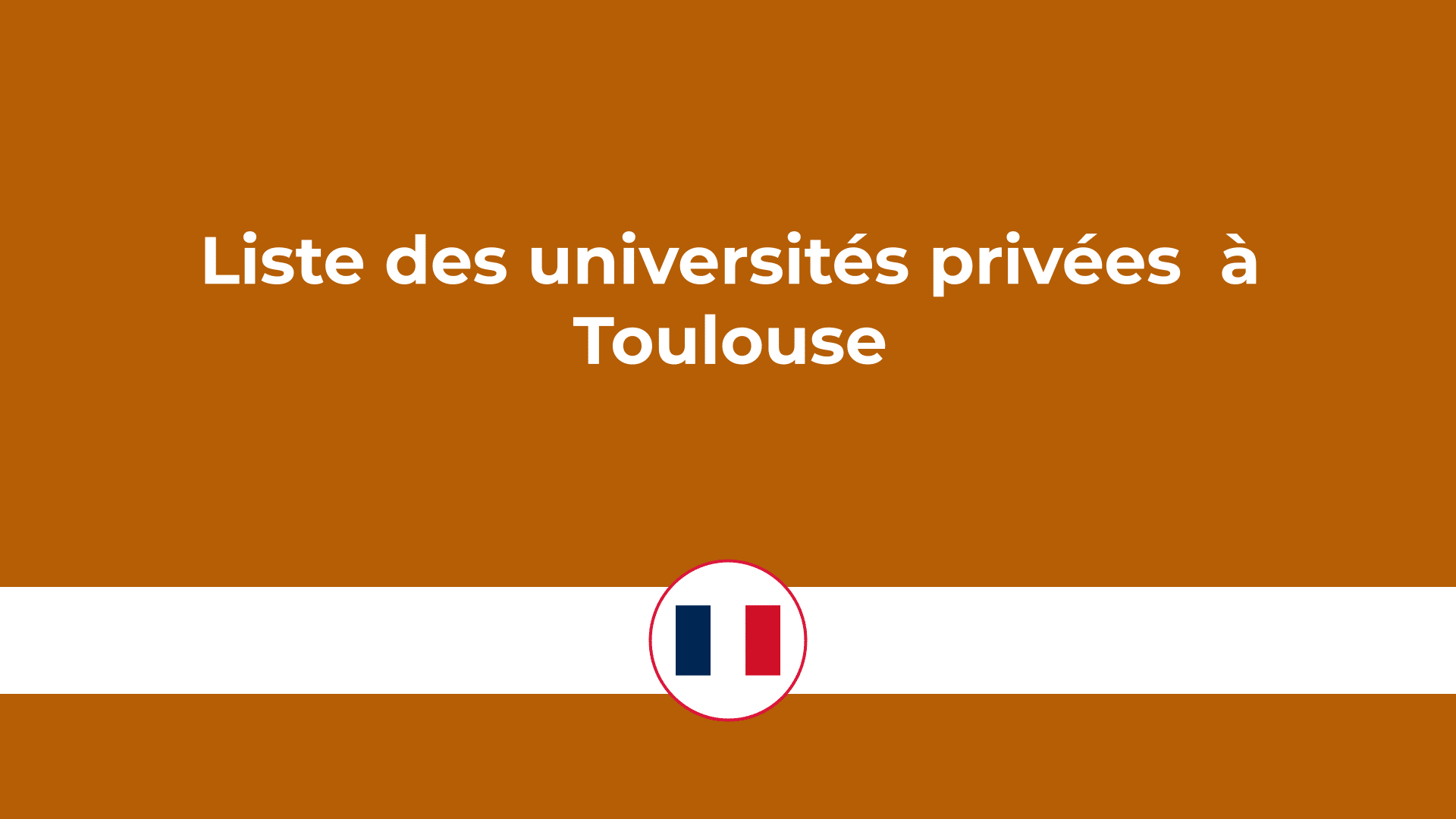 universités privées à Toulouse