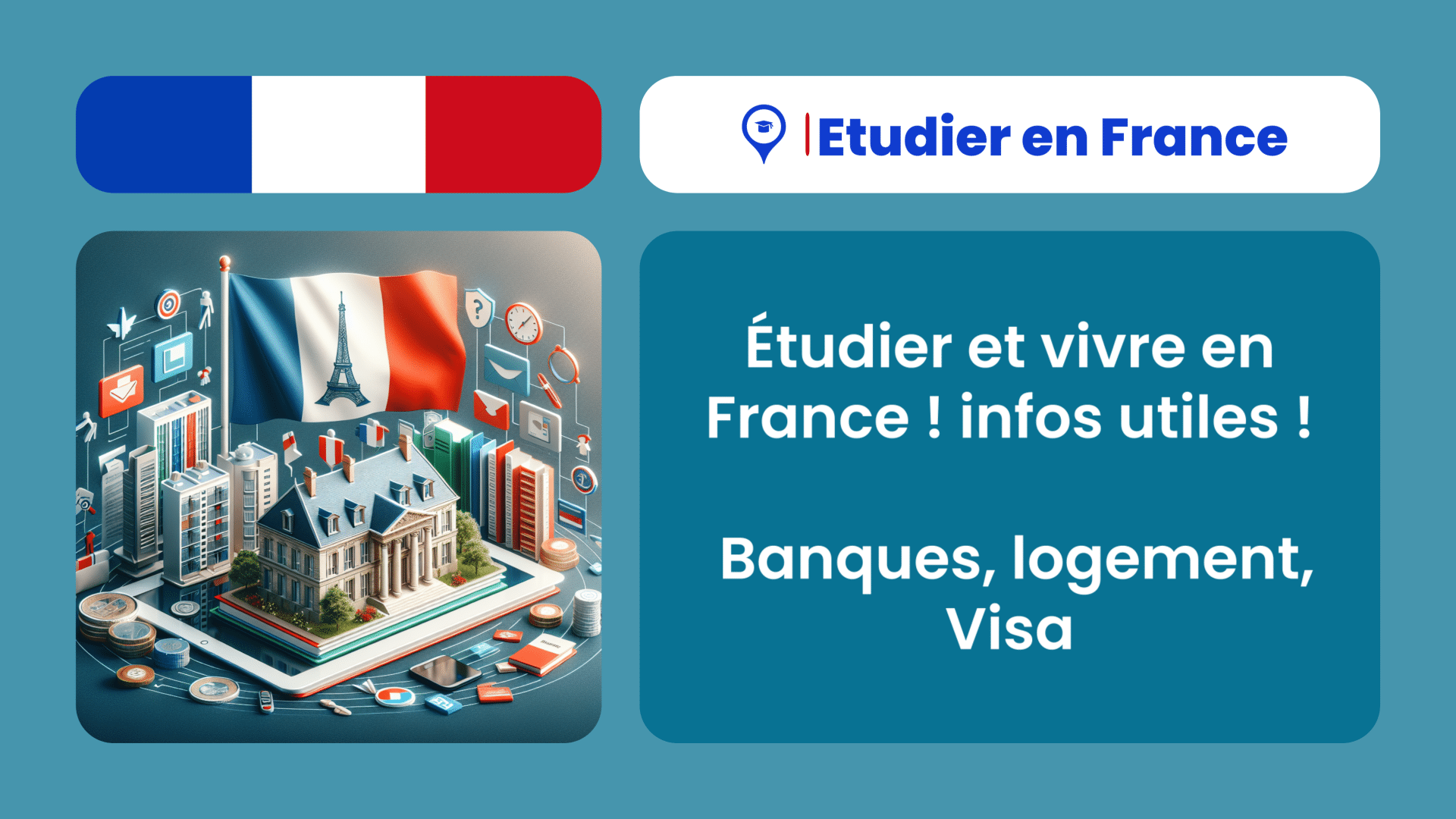 Étudier et vivre en France ! infos utiles !