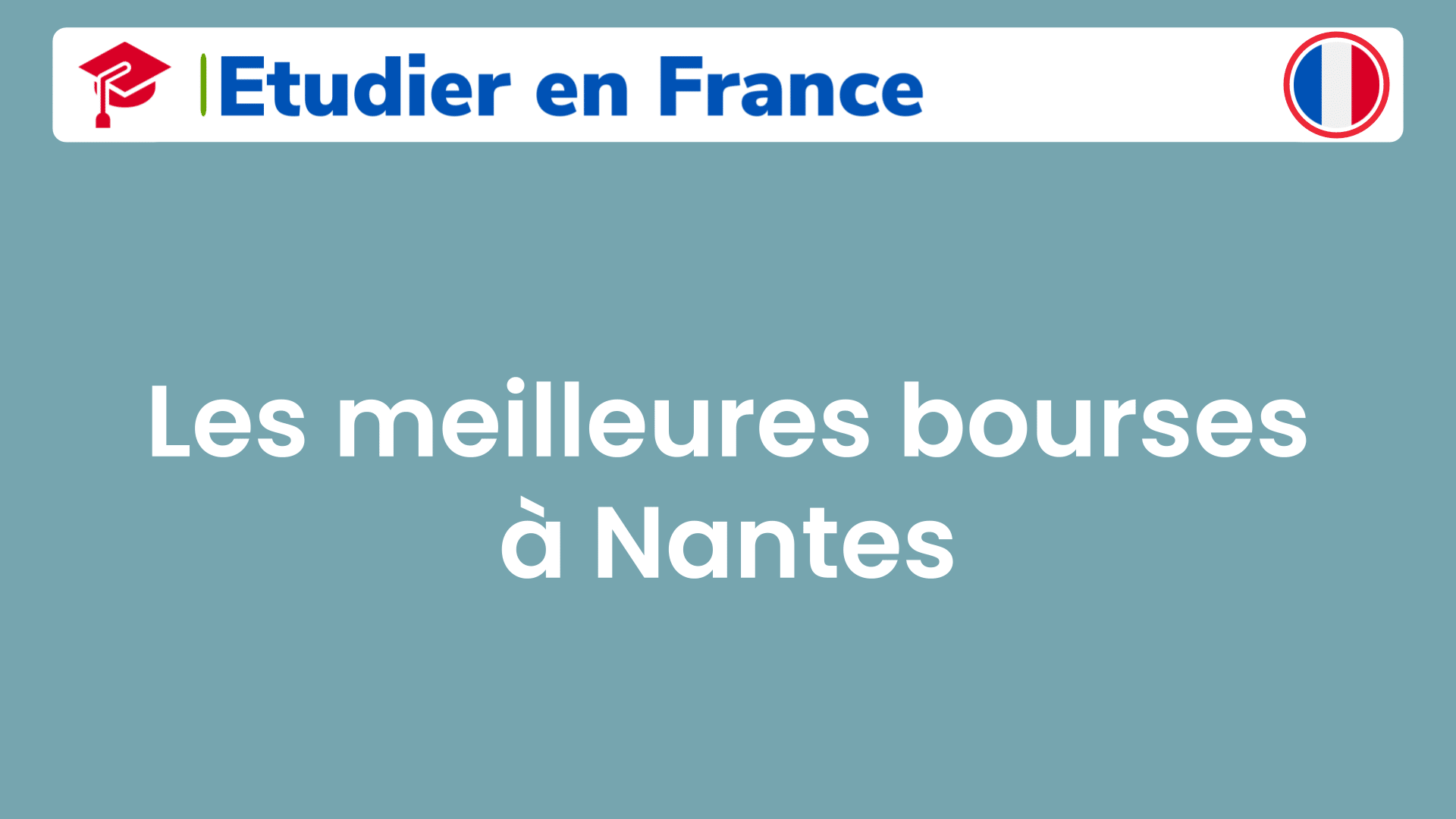 Les meilleures bourses à Nantes